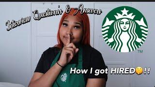 STARBUCKS️ INTERVIEW Questions and Answers 2023 How I got Hired