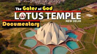 Documentary II Lotus Temple New Delhi II Bahai Faith II The Gates of God