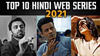 Top 10 Hindi Web Series of 2021