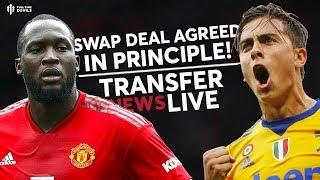 Dybala & Lukaku Swap Agreed In Principle  Man United Transfer News