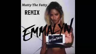Emmalyn Estrada- #FreeTitties MattyTheFatty remix EXTREMELY BASED