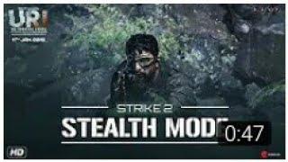 URI  Strike 2 - Stealth Mode  Vicky K Yami G Paresh R  Aditya Dhar  11th Jan 2019