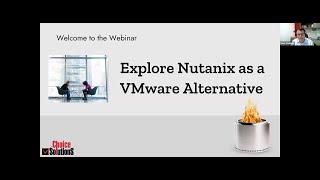Explore Nutanix as a VMware Alternative -  A Choice Solutions Webinar