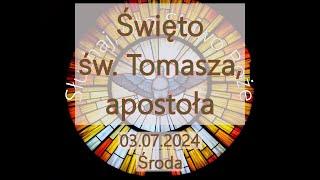 Czytania z dnia 03.07.2024 - Środa - Święto św. Tomasza apostoła Rok B II