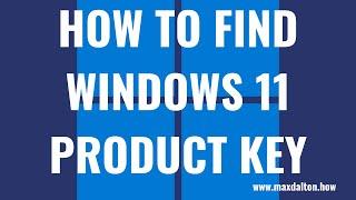 How to Find Windows 11 Product Key