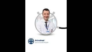 Artroskopi Op. Dr. Özcan Koçanlı Bilgilendiriyor