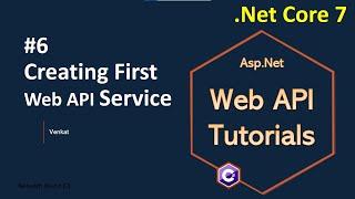 Part 6 Creating first WebREST api service or endpoint  Asp.Net Core Web API Tutorials C#