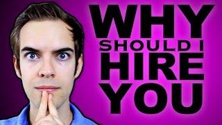 WHY SHOULD I HIRE YOU? YIAY #156