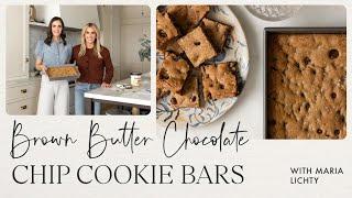 Sheet Pan Dessert  Brown Butter Chocolate Chip Cookie Bars  Around the Table feat. Maria Lichty