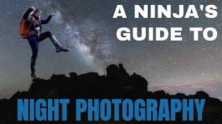 How to get the most out of your Night photography