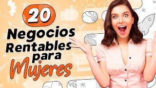 ‍️ 20 Negocios Rentables para MUJERES Emprendedoras  Negocios para Mujeres