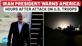 From Baghdad Iran President Warns USA Hours After Attack On American Troops In Same City  Israel