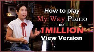 How I Play My Way Frank Sinatra on Piano by Sangah Noona with Sheet Music