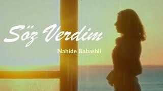 Nahide Babashlı - Söz Verdim Söz Verdim Gitmicem Seni üzmem  Remix