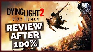 Dying Light 2 - Review After 100%