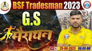 BSF Tradesman 2023 BSF Tradesman GS Marathon BSF Tradesman GS PYQs BSF GS Marathon Class