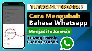 Cara Mengubah Bahasa Whatsapp Menjadi Bahasa Indonesia 2023