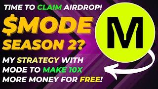 CLAIM YOUR $MODE AIRDROP AND DO THIS TO 10X YOUR PROFITS NOW