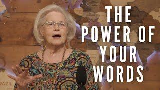 Your Words Have Power - The Power of the Spoken Word - Full Teaching