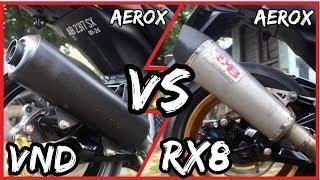 Knalpot TERBAIK AEROX RX8 VS VND untuk Aerox 155  Part 3