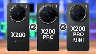 Vivo X200 5G Vs Vivo X200 Pro 5G Vs Vivo X200 Pro Mini 5G