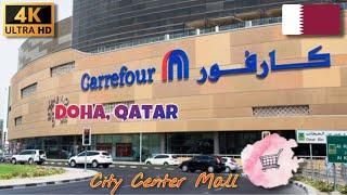 Carrefour @ City Center Mall Doha Qatar  4K