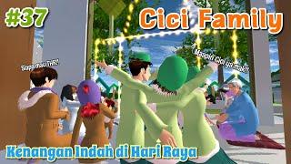 CICI FAMILY  Kenangan Indah di Hari Raya  #37  SAKURA SCHOOL SIMULATOR