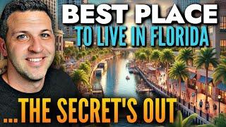 The BEST Place To Live In Florida Is No Longer A SECRET