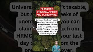 Regarding Universal Credit and tax refunds? #taxation #taxsaving #uktax