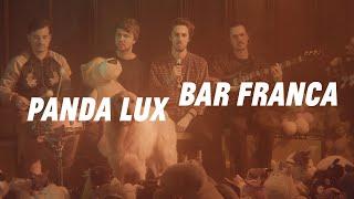 Panda Lux - Bar Franca offizielles Video