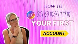 How To Set Up Your First Instagram Account