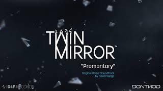 Twin Mirror Original Soundtrack - Promontory by David Wingo