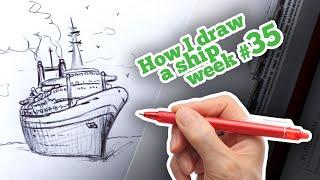 How I draw a ship #35