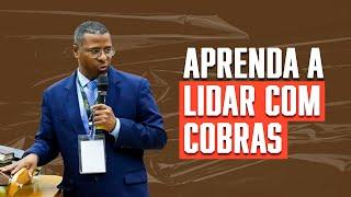 APRENDA A LIDAR COM COBRAS - PR. OSIEL GOMES