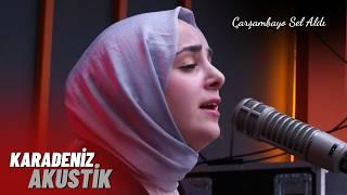 Yağmur Sarıdağ - Çarşambayı Sel Aldı Karadeniz akustik