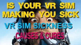 Is Your VR Sim Making You Sick?