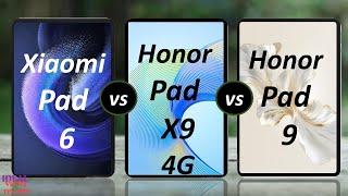 Xiaomi pad 6 vs Honor Pad X9 vs Honor Pad 9