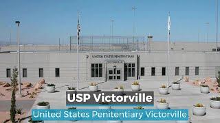 USP Victorville  United States Penitentiary Victorville