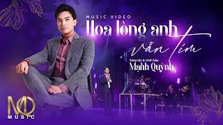 HOA LÒNG ANH VẪN TÍM  Mạnh Quỳnh  Music Video