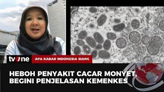 Waspada Cacar Monyet Masuk Indonesia  AKIS tvOne