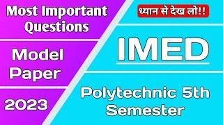 imed polytechnic 5th semester  model paper 2023  imed important questions