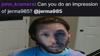 jerma does a jerma985 impression