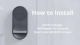 How to Install the Lockin Smart Lock G30（EUR Version）