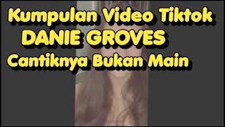 Kumpulan Video Viral Danie Groves  fyp tiktok