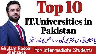 Top 10 IT Universities in Pakistan  top computer sciences universities  top ten it universities