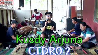 CIDRO 2  Kusdy Arjuna  THULIT PRODUCTION