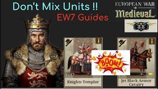 European war 7 EW7 guide don’t mix military units 