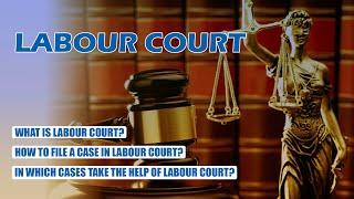 What is Labour Court