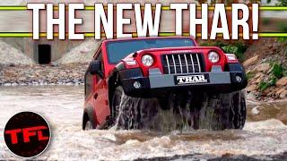The New Mahindra Thar Is Like A Wrangler Except Where It Isnt Heres What You Need to Know