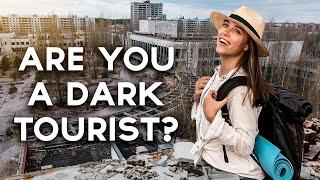The Truth About Dark Tourism